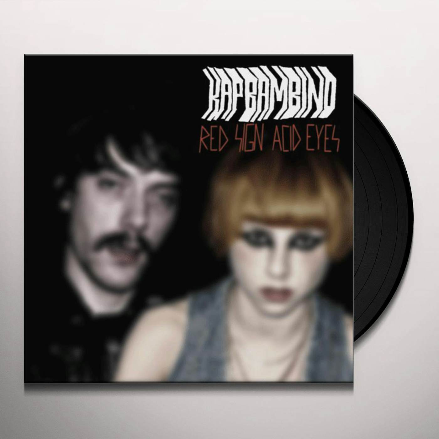 Kap Bambino Red Sign/Acid Eyes Vinyl Record