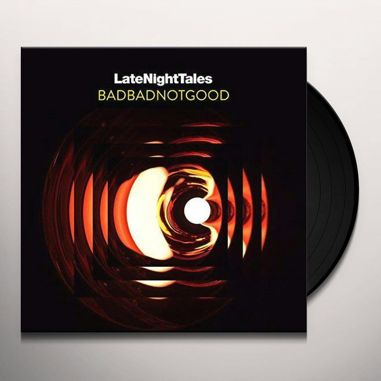 Late Night Tales: BADBADNOTGOOD (Unmixed) Vinyl Record
