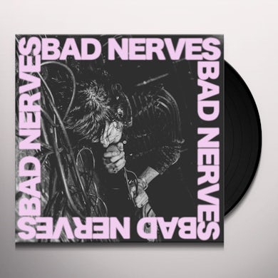 Bad Nerves Vinyl Record