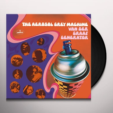 Van Der Graaf Generator Aerosol Grey Machine Vinyl Record