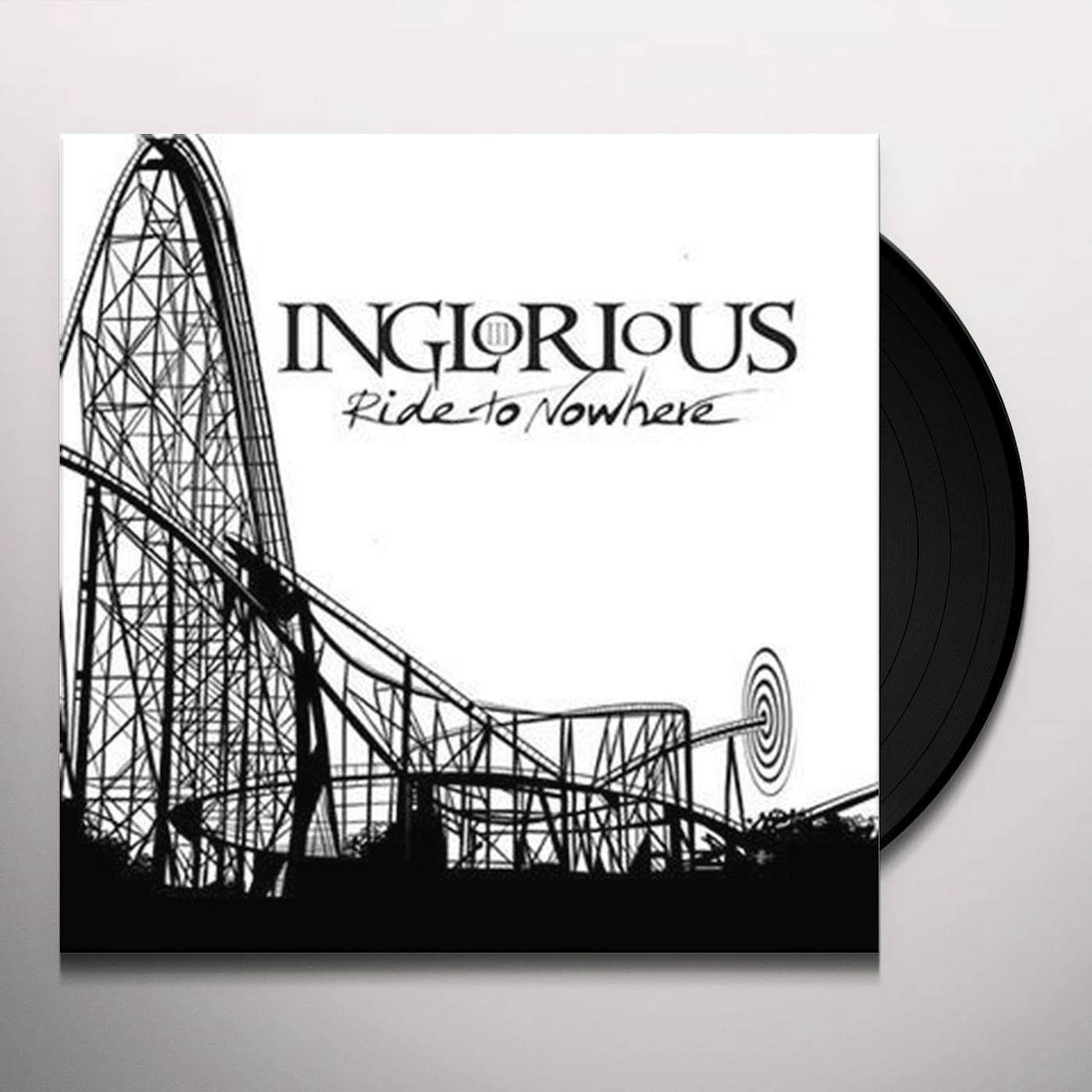 Inglorious Ride To Nowhere Vinyl Record