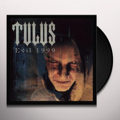 Tulus Evil 1999 Vinyl Record