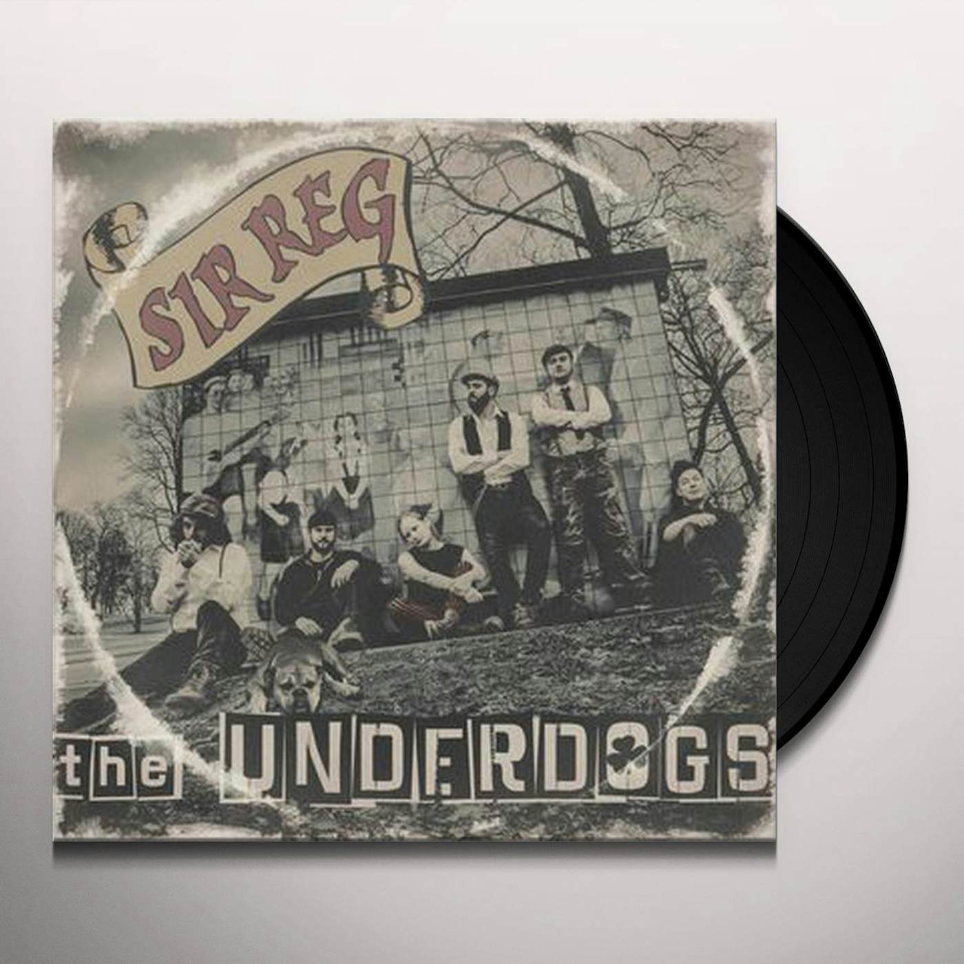 Sir Reg The underdogs Vinyl Record