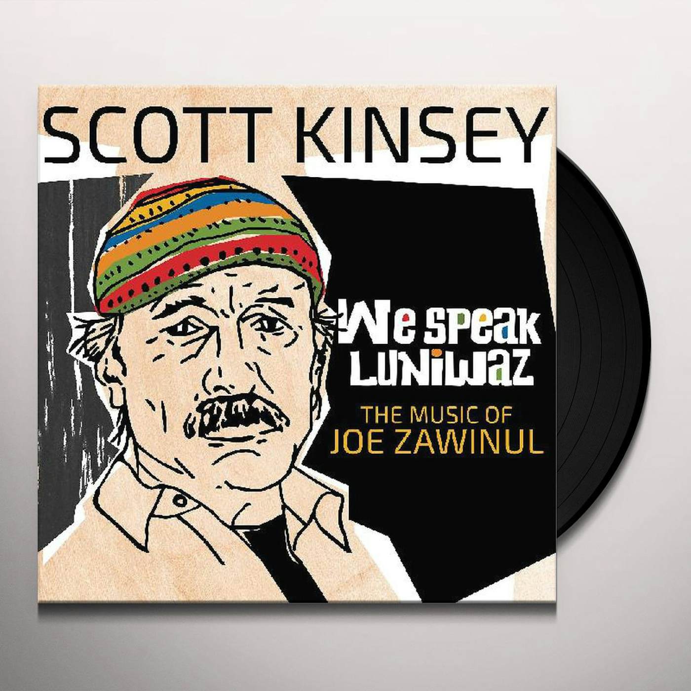 Scott Kinsey We Speak Luniwaz: The Music of Joe Zawinul Vinyl Record
