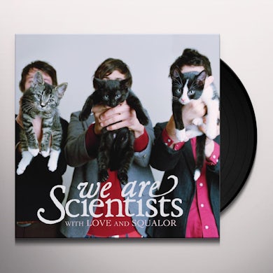 We Are Scientists With love and squalor Vinyl Record