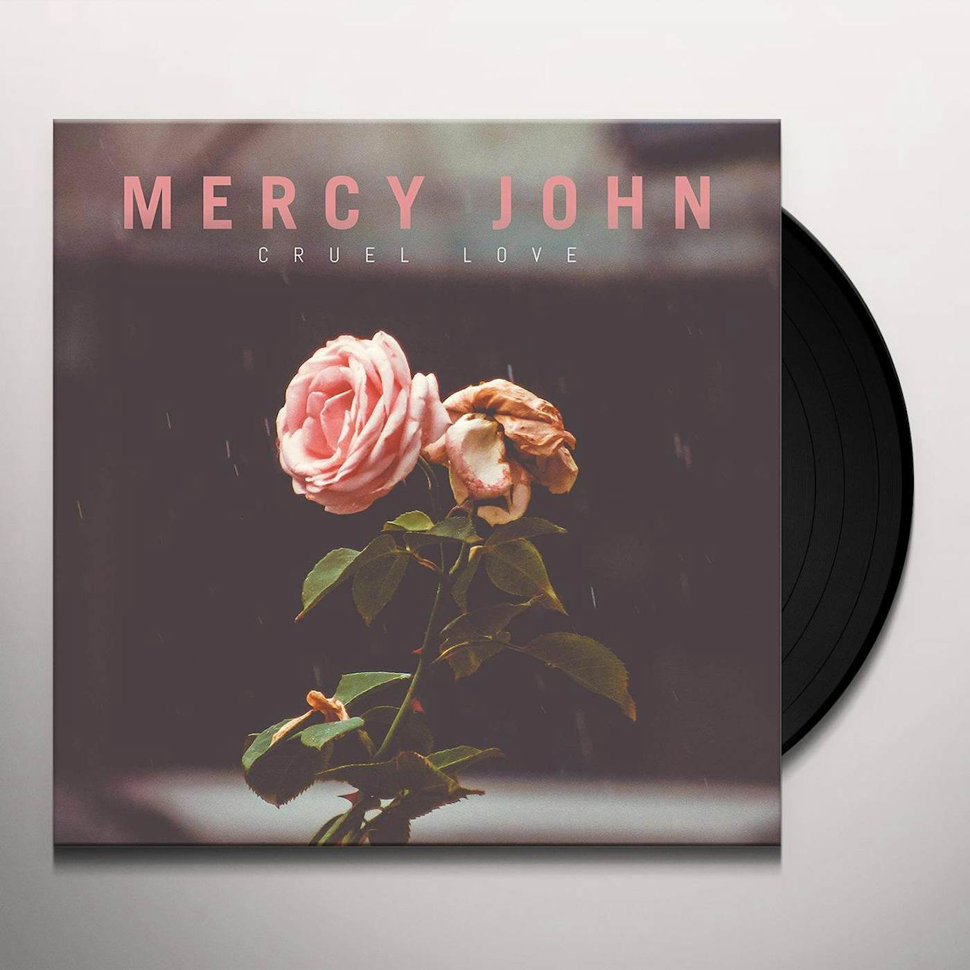 Mercy John Cruel love Vinyl Record