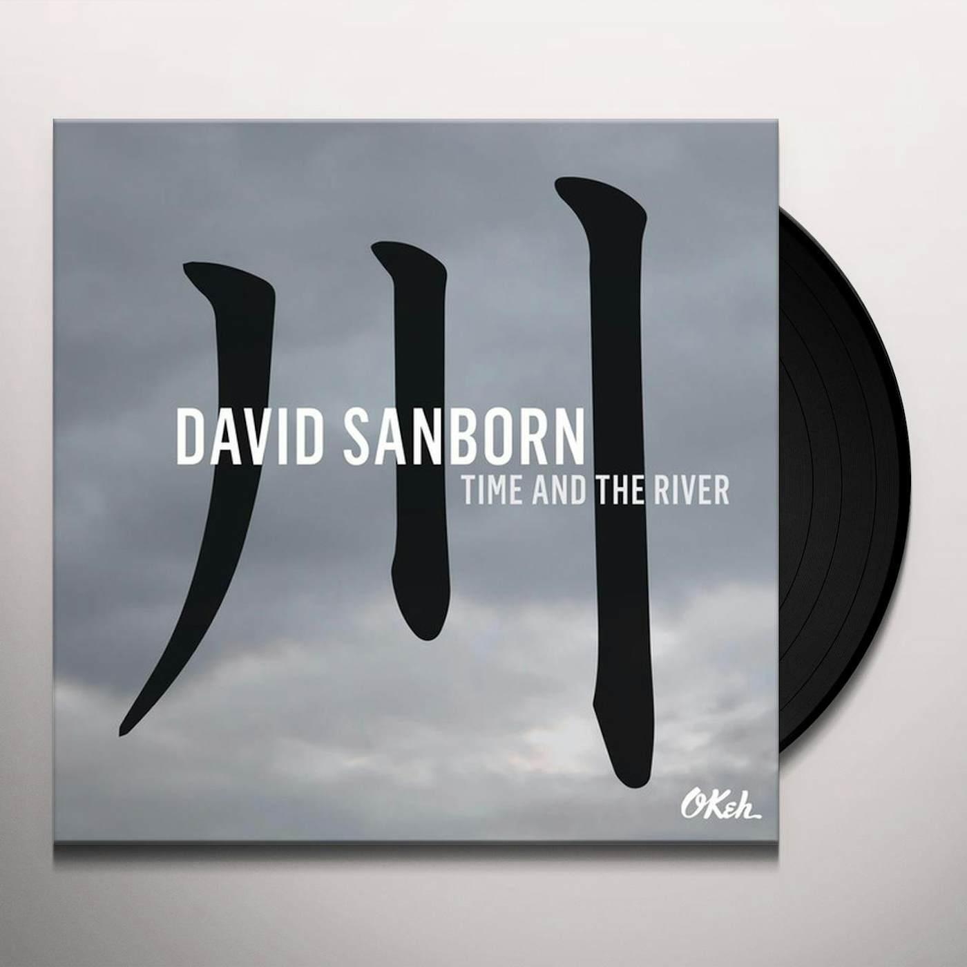 David Sanborn Time and the River Vinyl Record