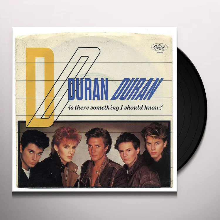 Duran Duran IS THERE SOMETHING I SHOULD KNOW Vinyl Record
