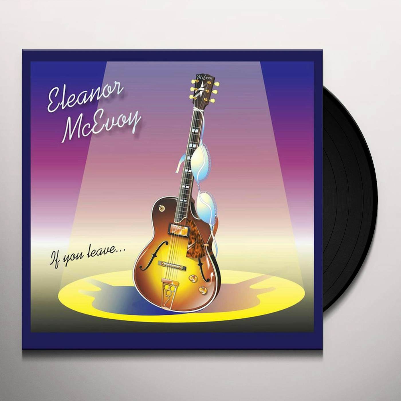 Eleanor McEvoy IF YOU LEAVE Vinyl Record