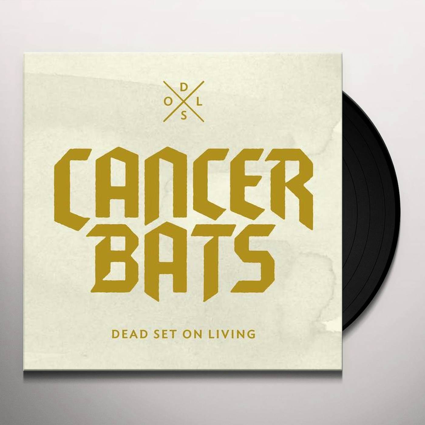 Cancer Bats Dead Set On Living Vinyl Record