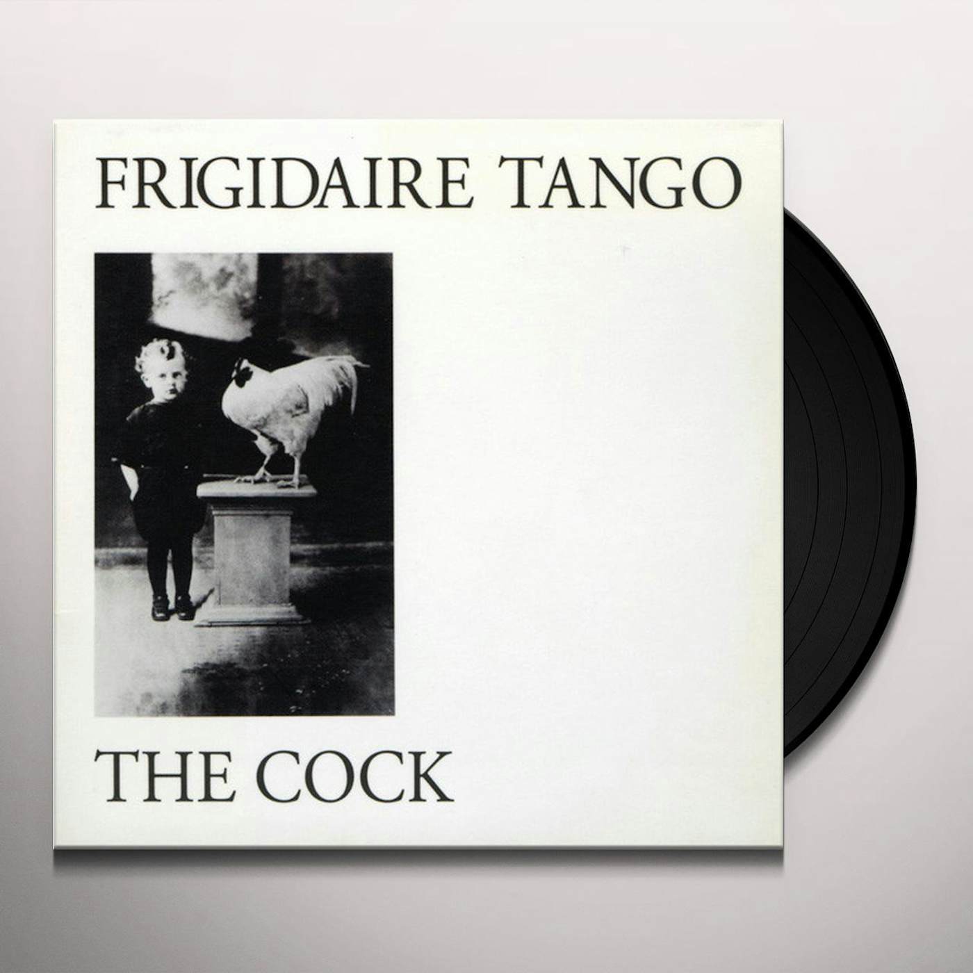 Frigidaire Tango COCK Vinyl Record