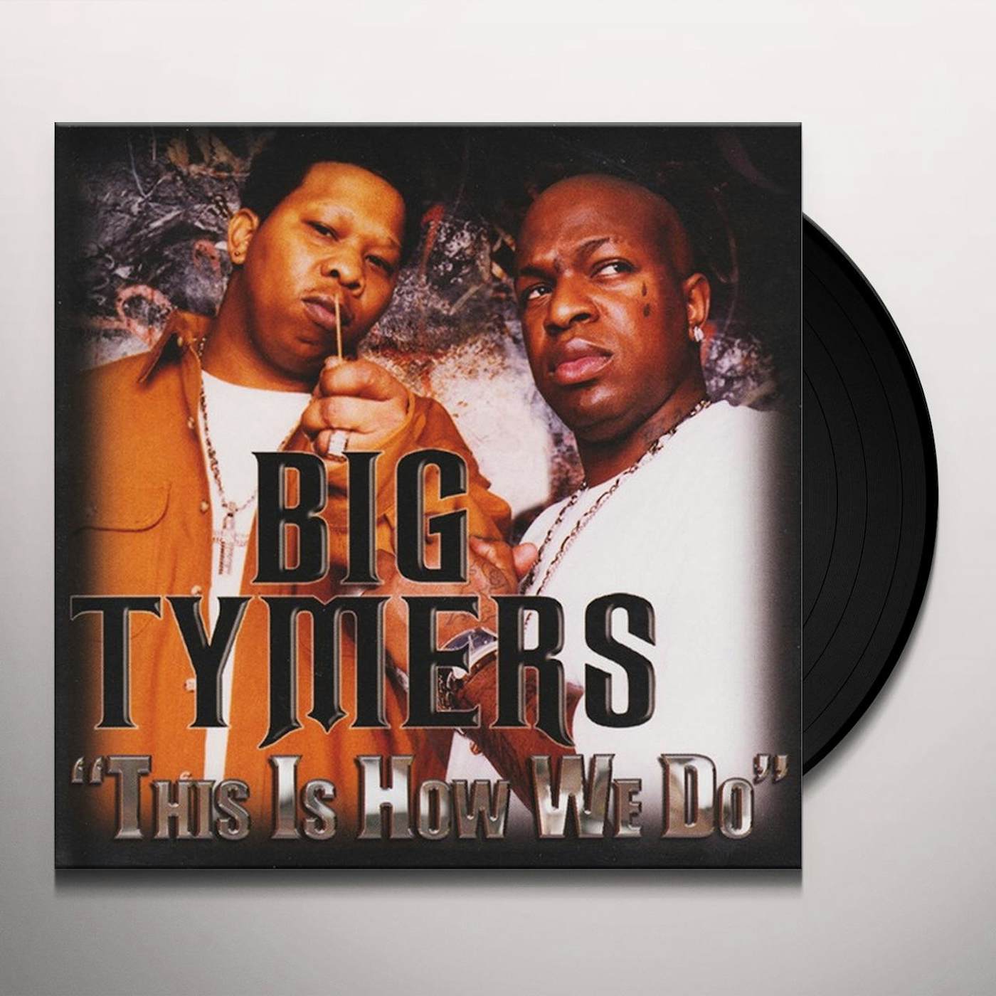 Big Tymers THIS IS HOW WE DO (X5) Vinyl Record
