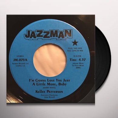 Kellee Patterson I'M GONNA LOVE YOU JUST A LITTLE MORE BABY (UK) (Vinyl)