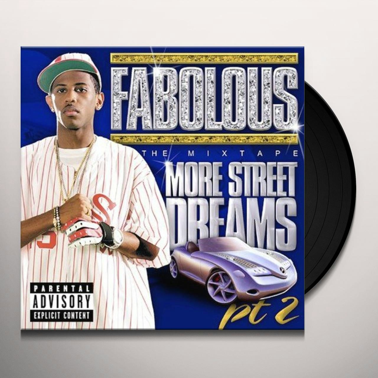 Fabolous MORE STREET DREAMS 2: THE MIXTAPE (Vinyl)