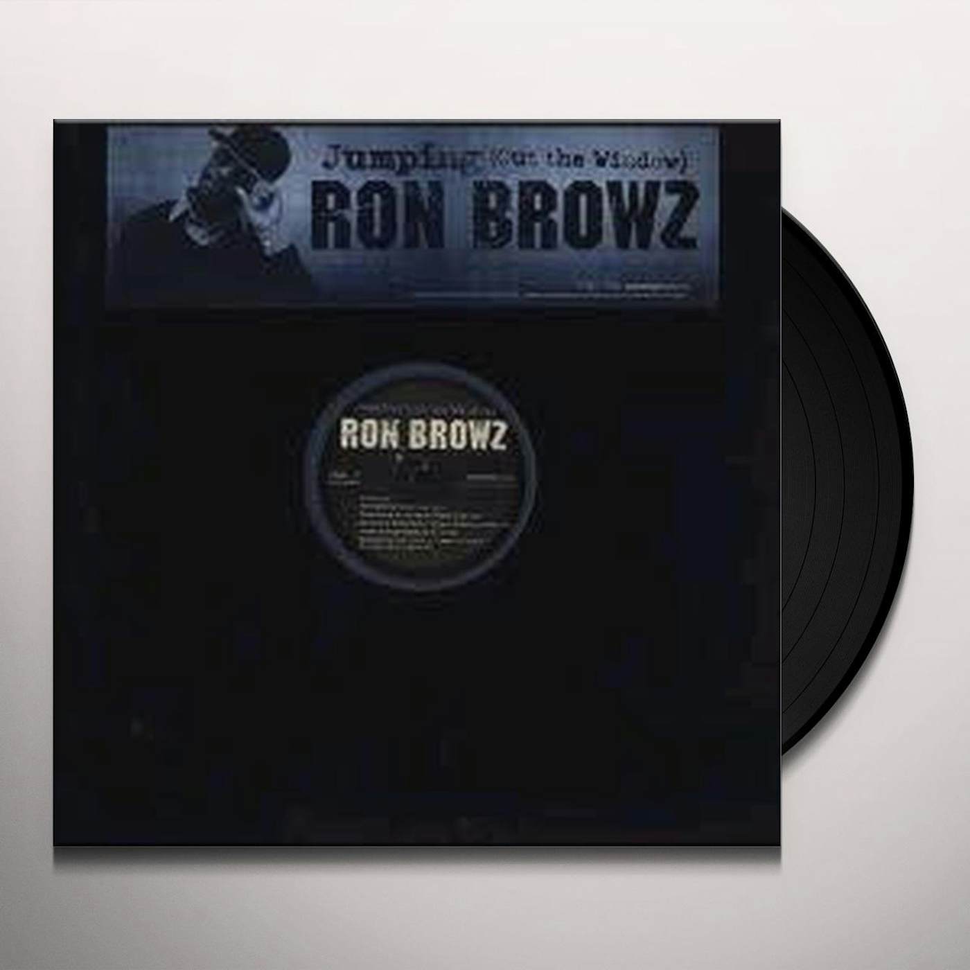 Ron Browz JUMPING OUT THE WINDOW (X3) (Vinyl)