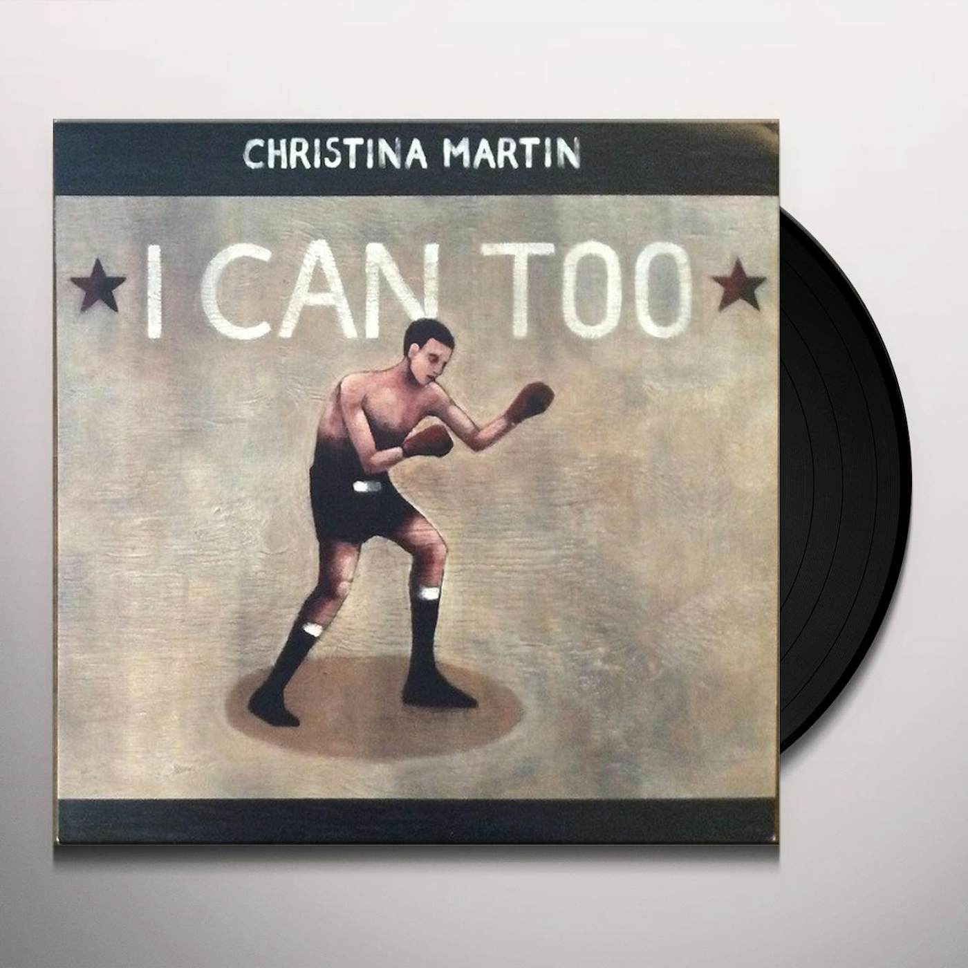 Christina Martin I CAN TOO Vinyl Record - Canada Release
