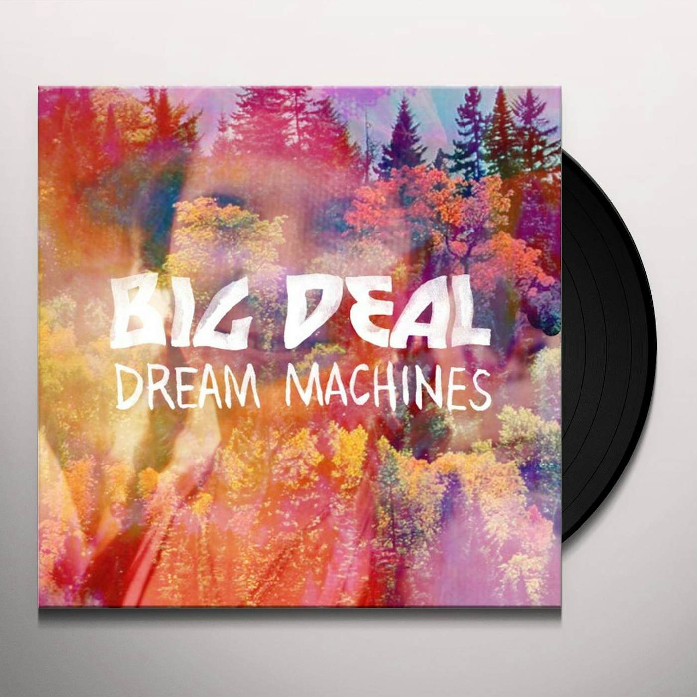Big Deal DREAM MACHINES Vinyl Record
