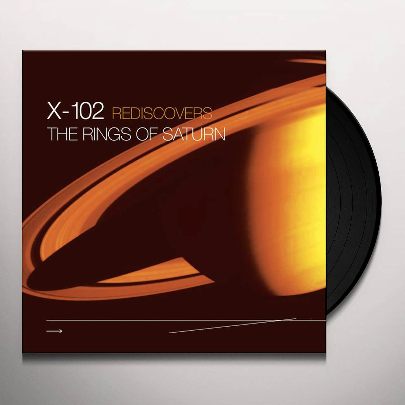 X-102 X102 REDISCOVERS THE RINGS OF SATURN Vinyl Record