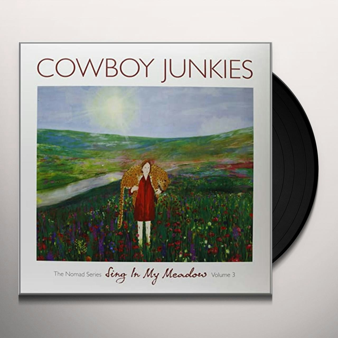 Cowboy Junkies Sing in My Meadow Vinyl Record