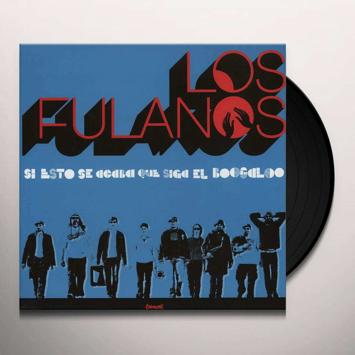 Los Fulanos Y SI ESTO SE ACABA QUE SIGA EL BOOGALOO Vinyl Record