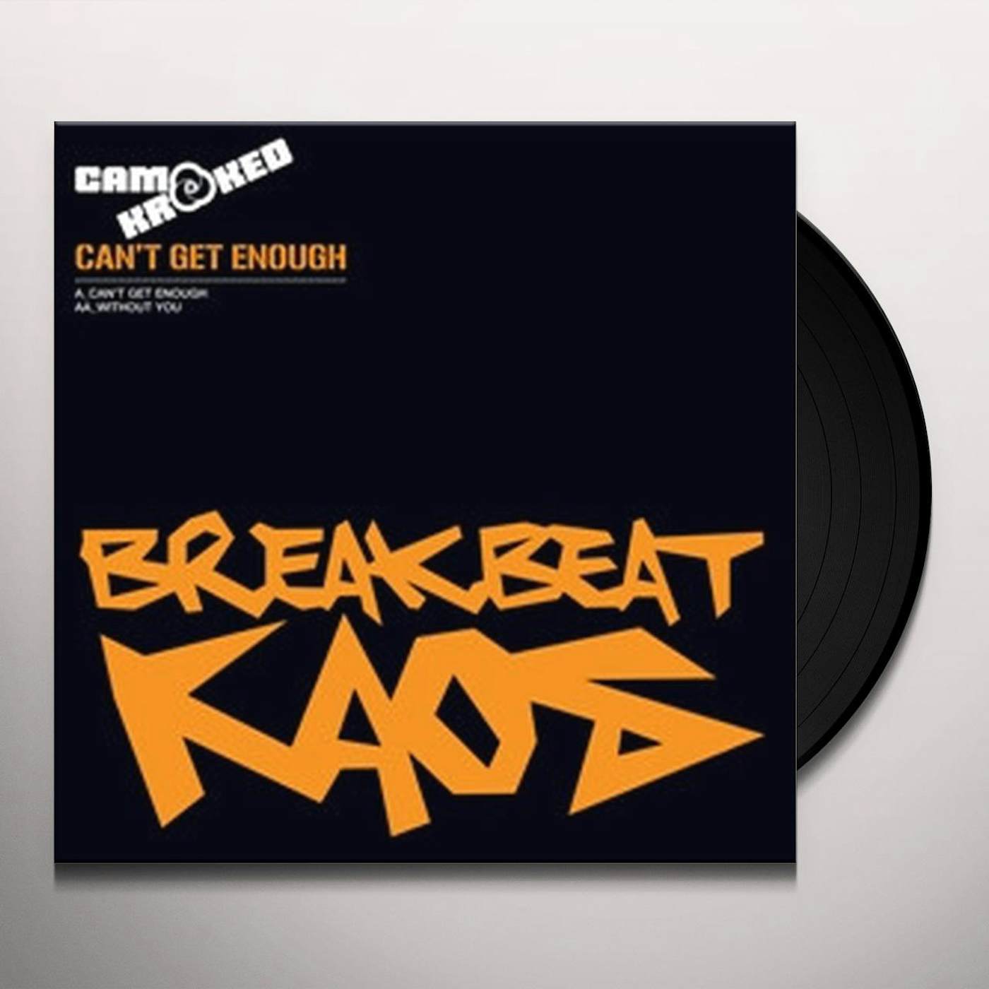 Camo & Krooked CANT GET ENOUGH/WITHOUT YOU Vinyl Record