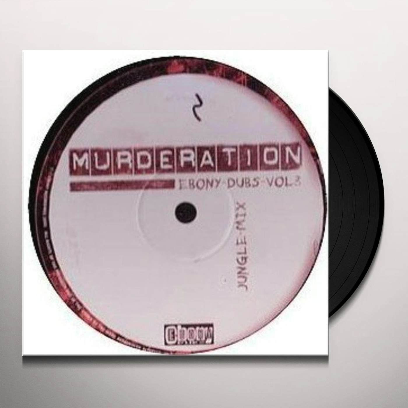 Ebony Dubsters MURDERATION Vinyl Record