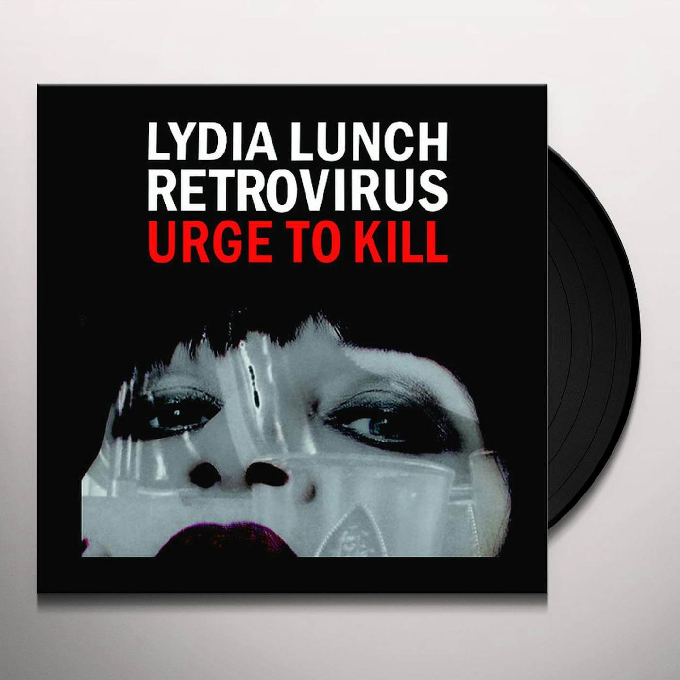 Lydia Lunch 67080 RETROVIRUS: URGE TO KILL Vinyl Record