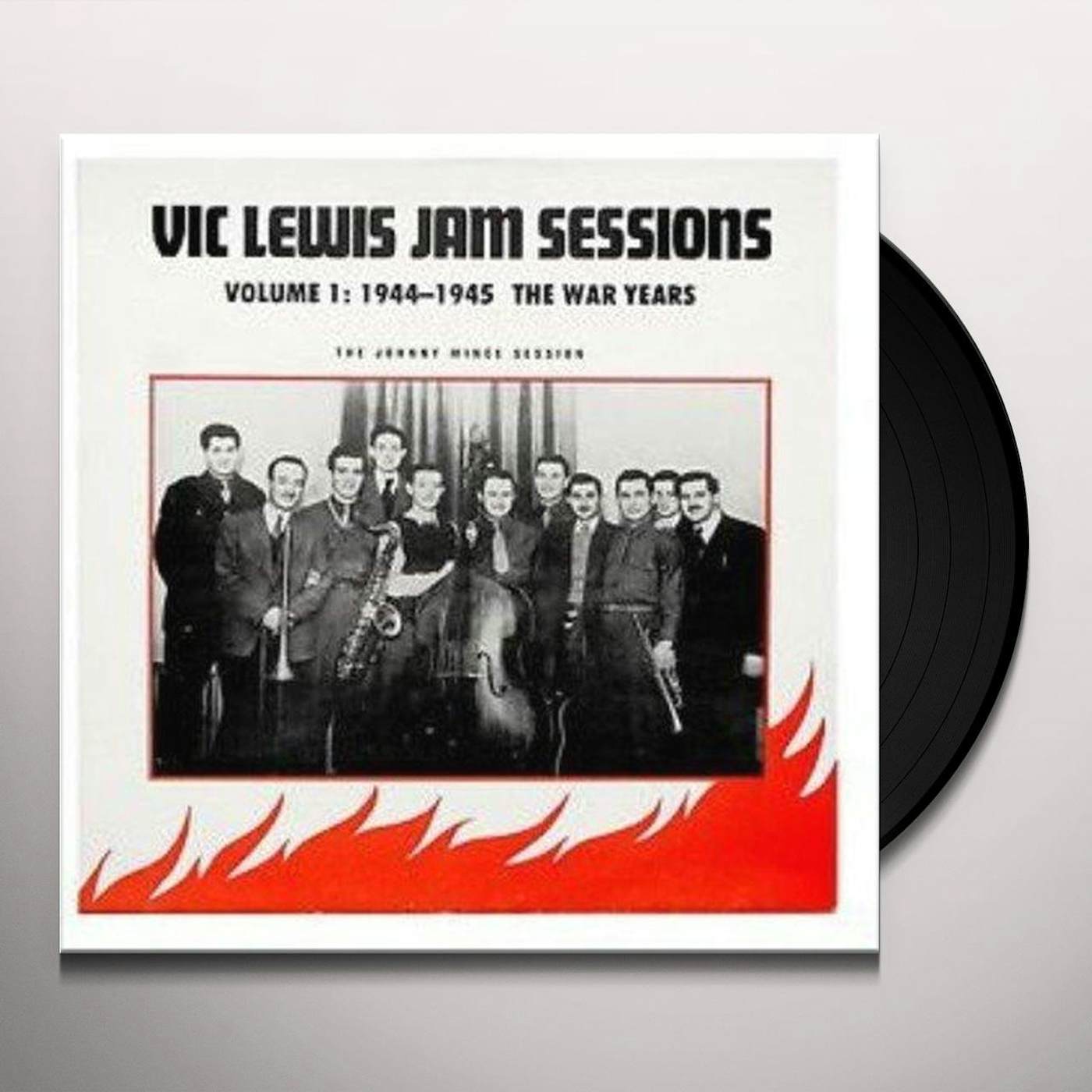 Vic Lewis JAM SESSIONS VOLUME 1: 1944-1945 THE WAR YEARS Vinyl Record