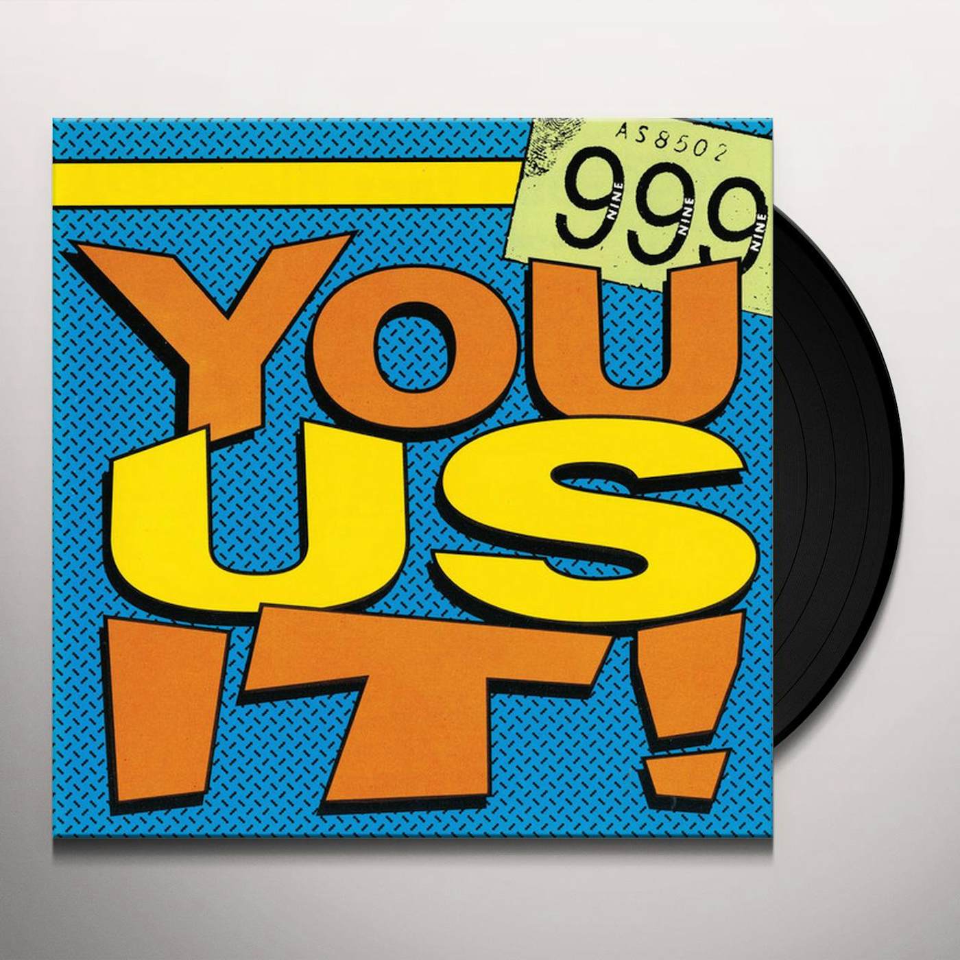 999 YOU US IT! Vinyl Record