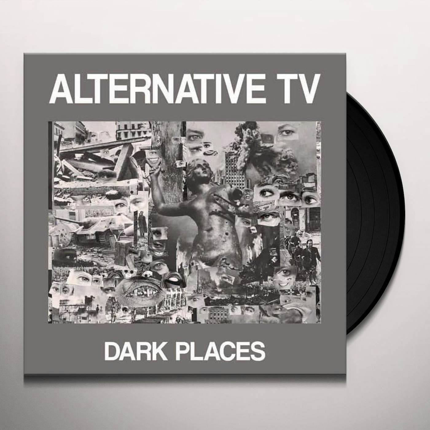 Alternative TV Dark Places Vinyl Record