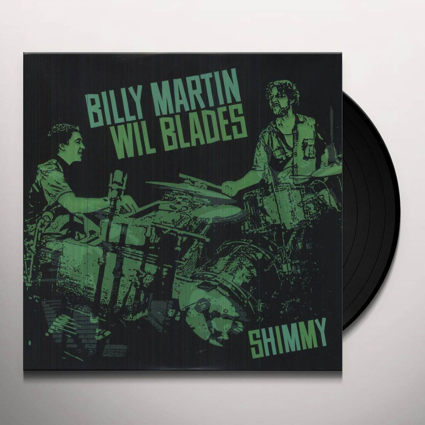 Billy Martin / Wil Blades SHIMMY Vinyl Record