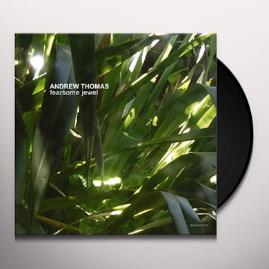 Andrew Thomas FEARSOME JEWEL Vinyl Record