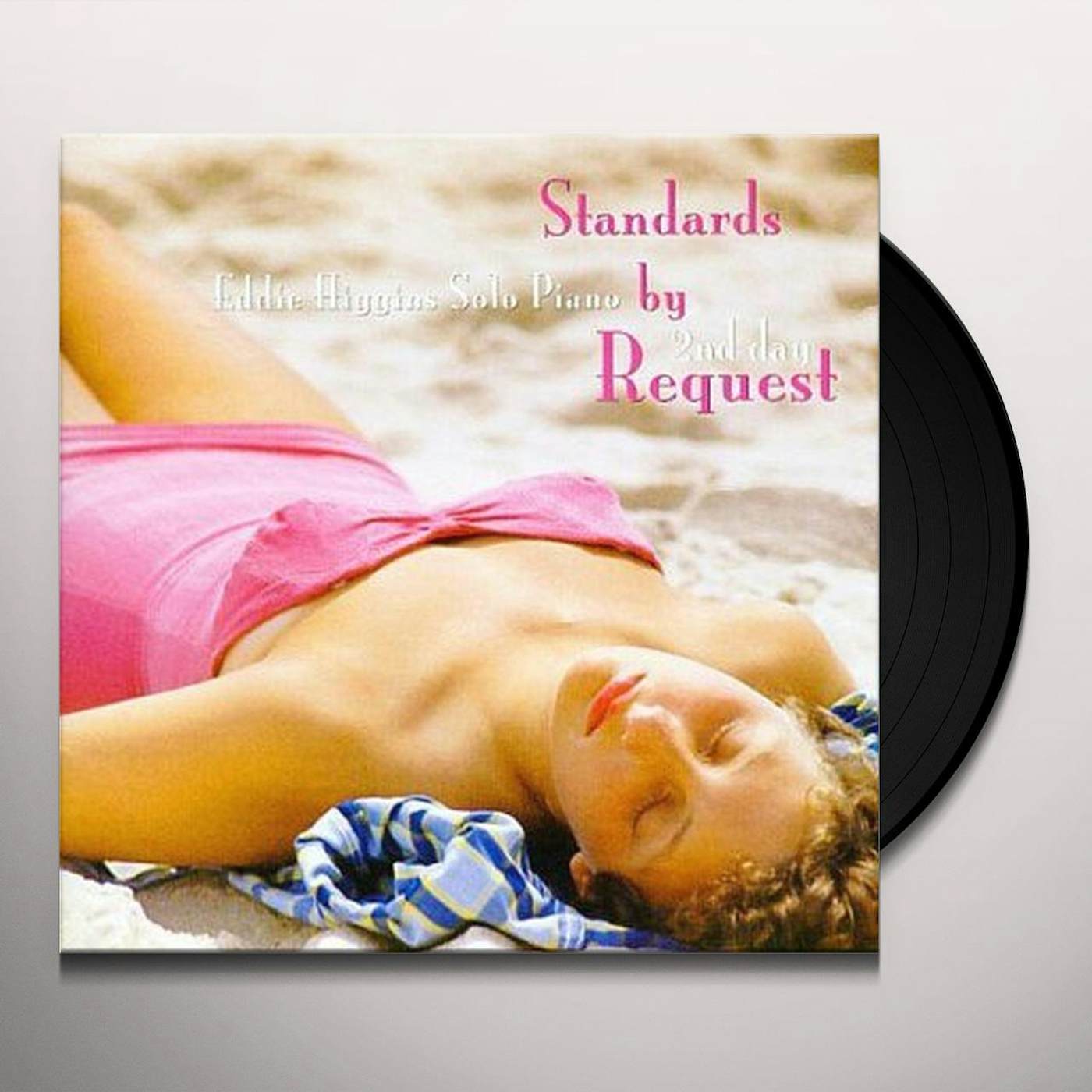Eddie Higgins STANDARDS BY REQUEST: 2ND DAY Vinyl Record