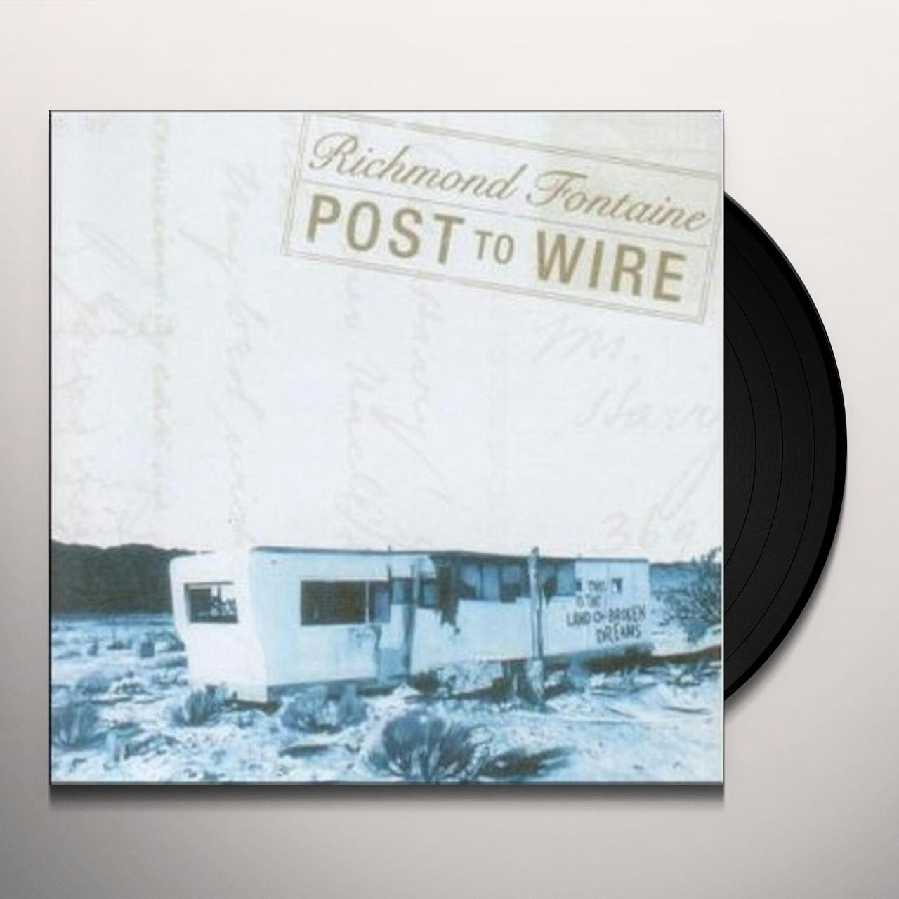 Richmond Fontaine POST TO WIRE Vinyl Record - Limited Edition, 180