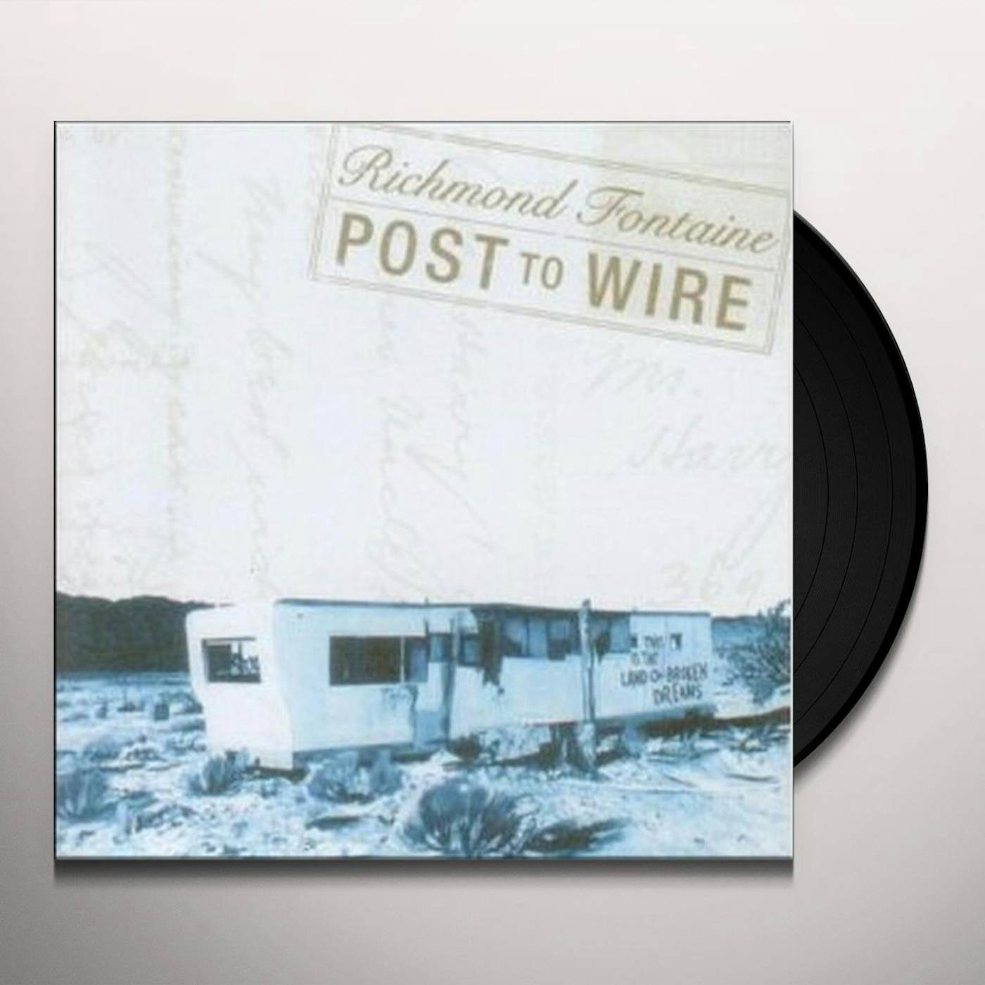 Richmond Fontaine POST TO WIRE Vinyl Record - Limited Edition, 180 Gram Pressing