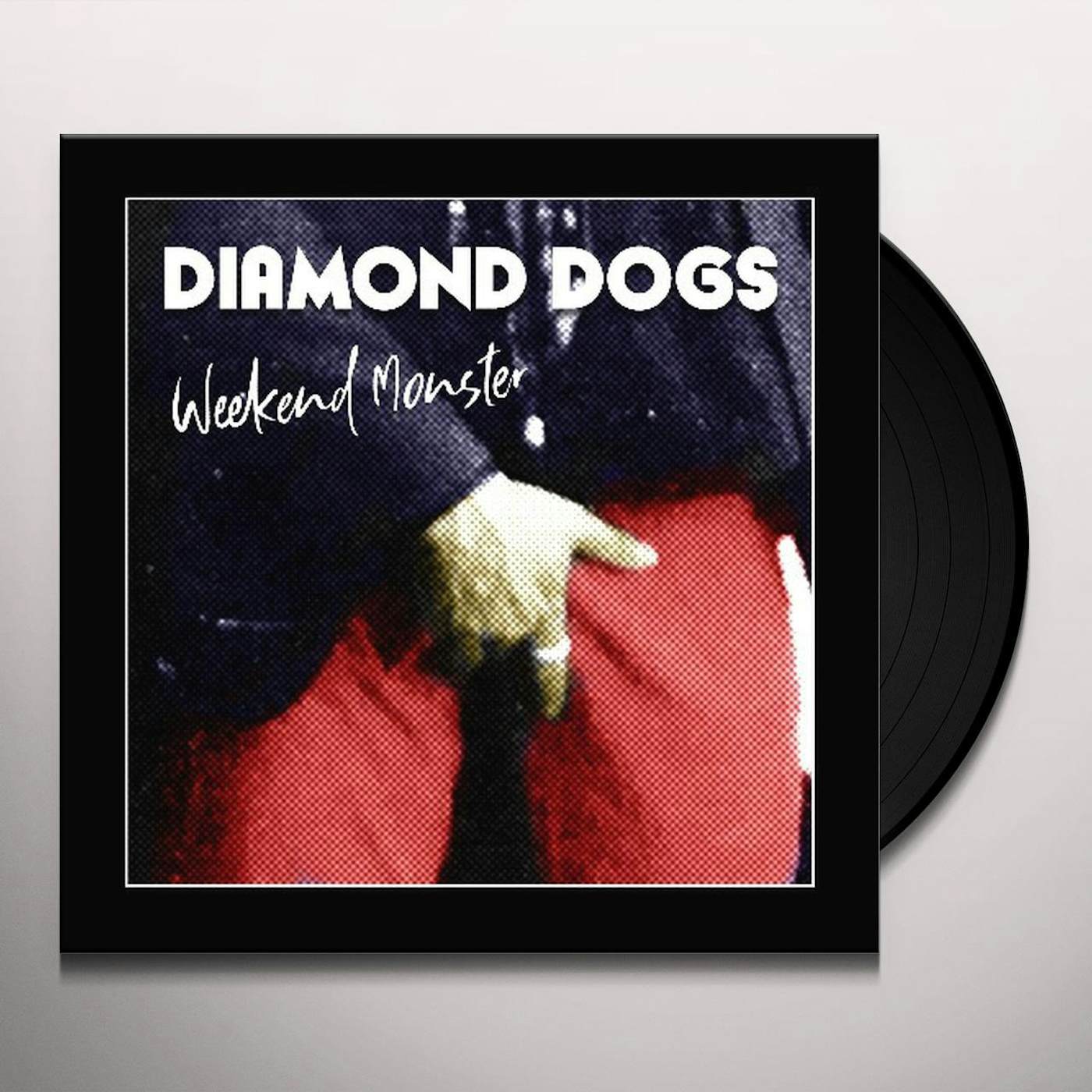 Diamond Dogs Weekend Monster Vinyl Record