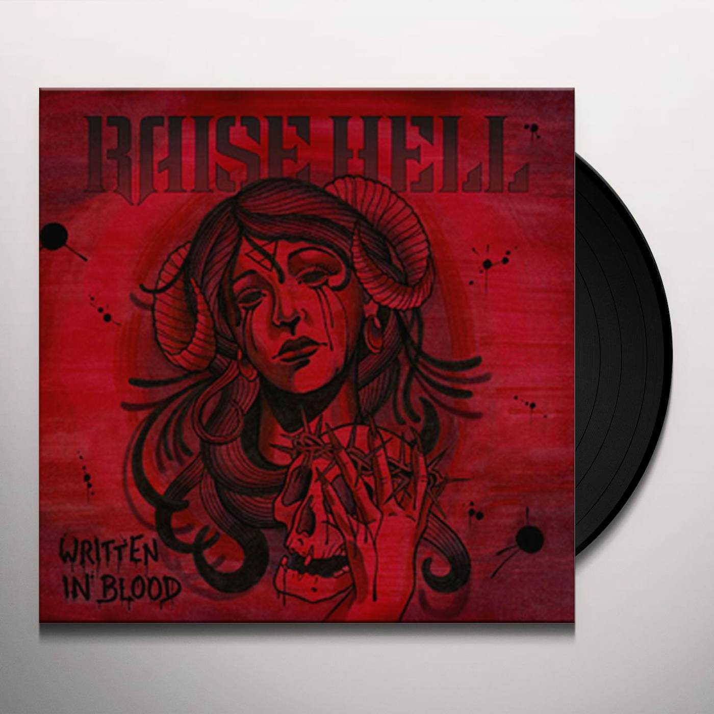 Raise Hell Written in Blood Vinyl Record