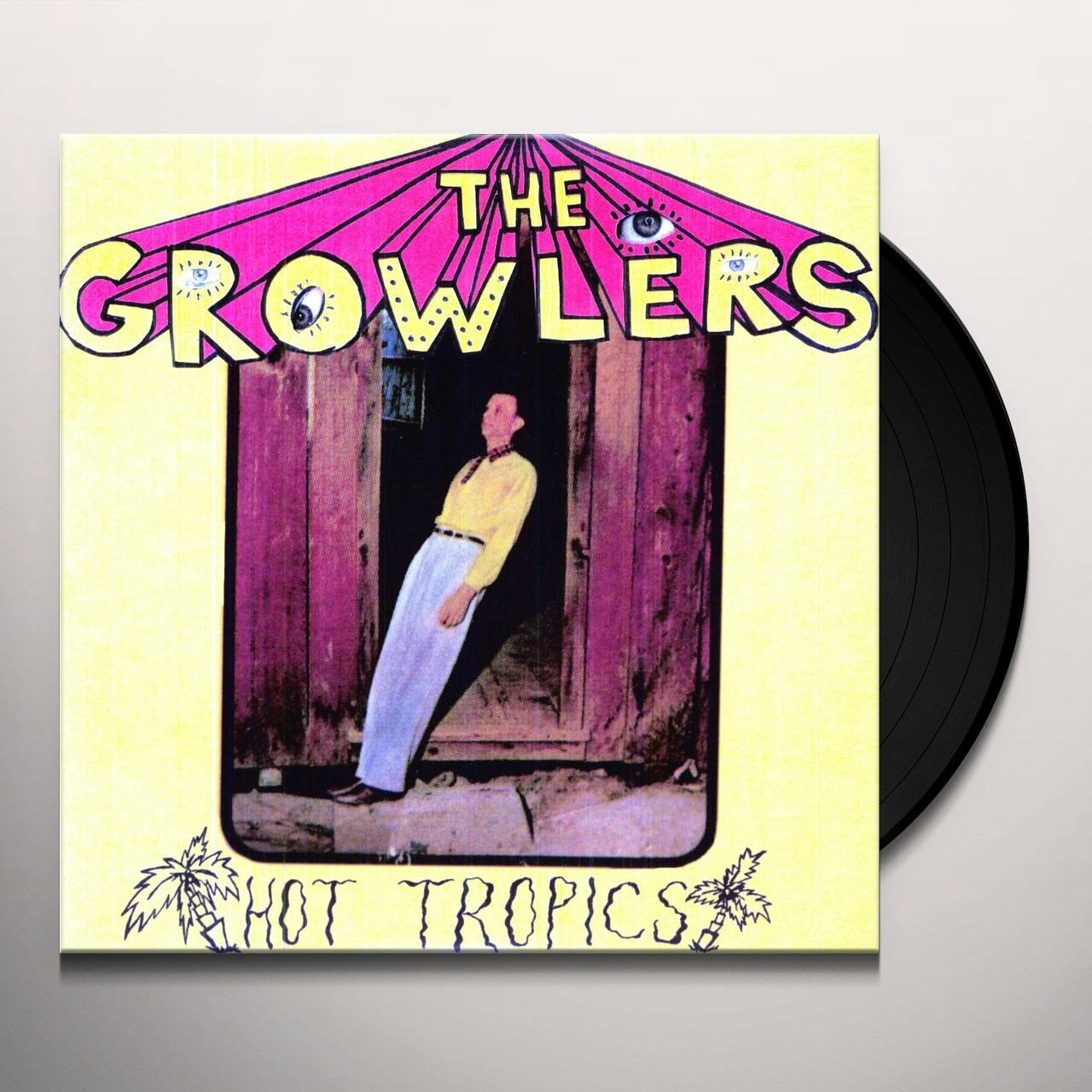 The Growlers Hot Tropics Vinyl Record