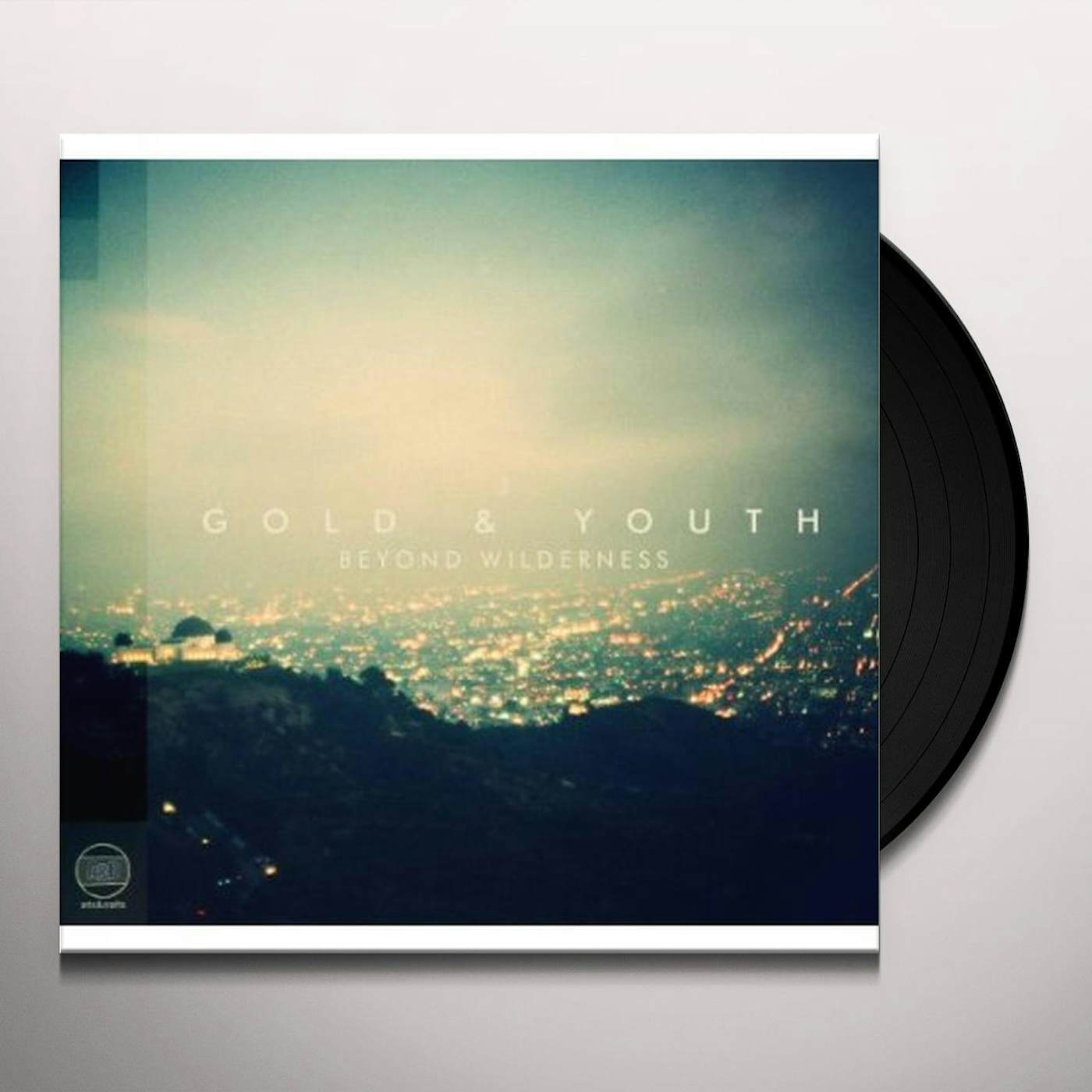 Gold & Youth Beyond Wilderness Vinyl Record