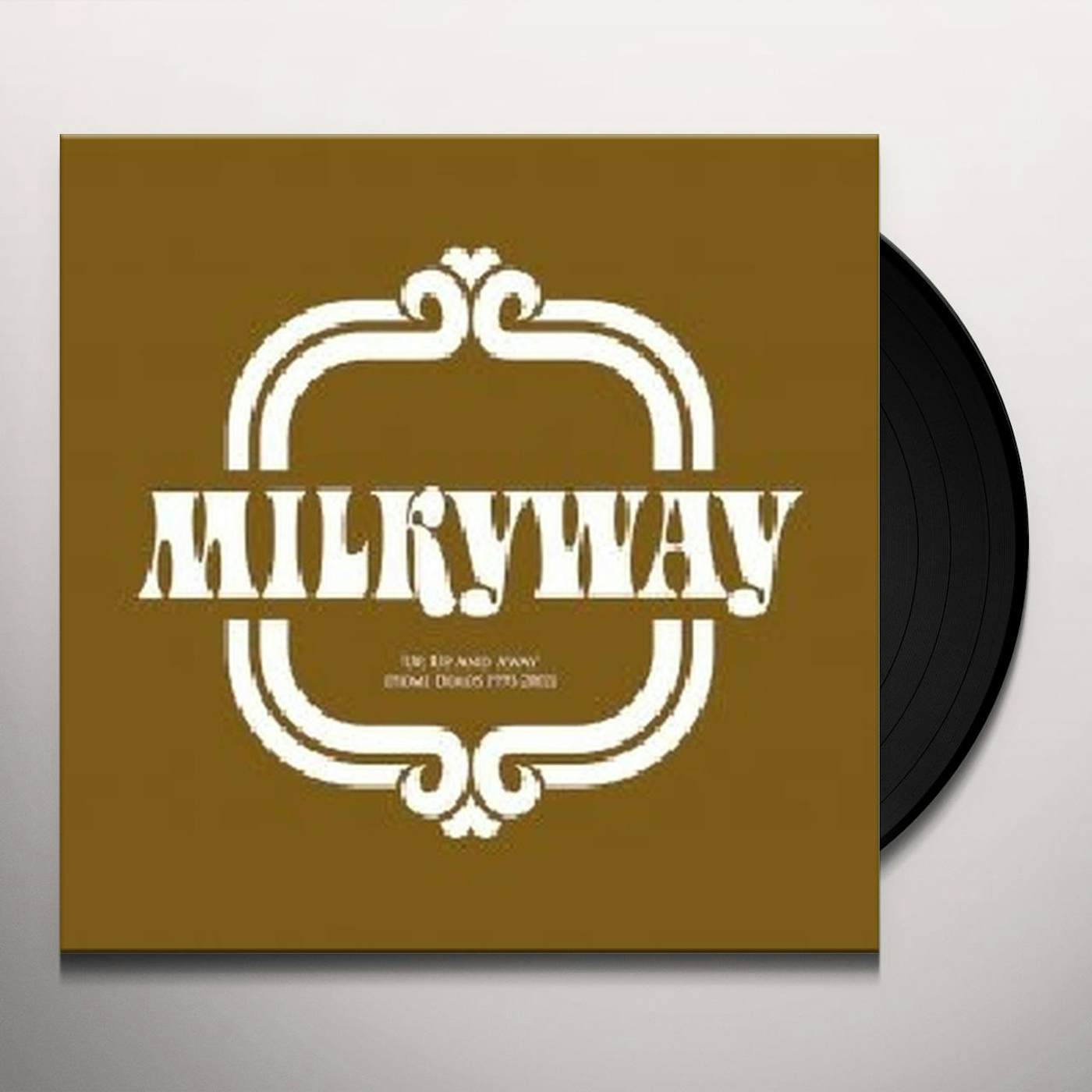 Milkyway UP UP & AWAY (HOME DEMOS 1993-02) Vinyl Record