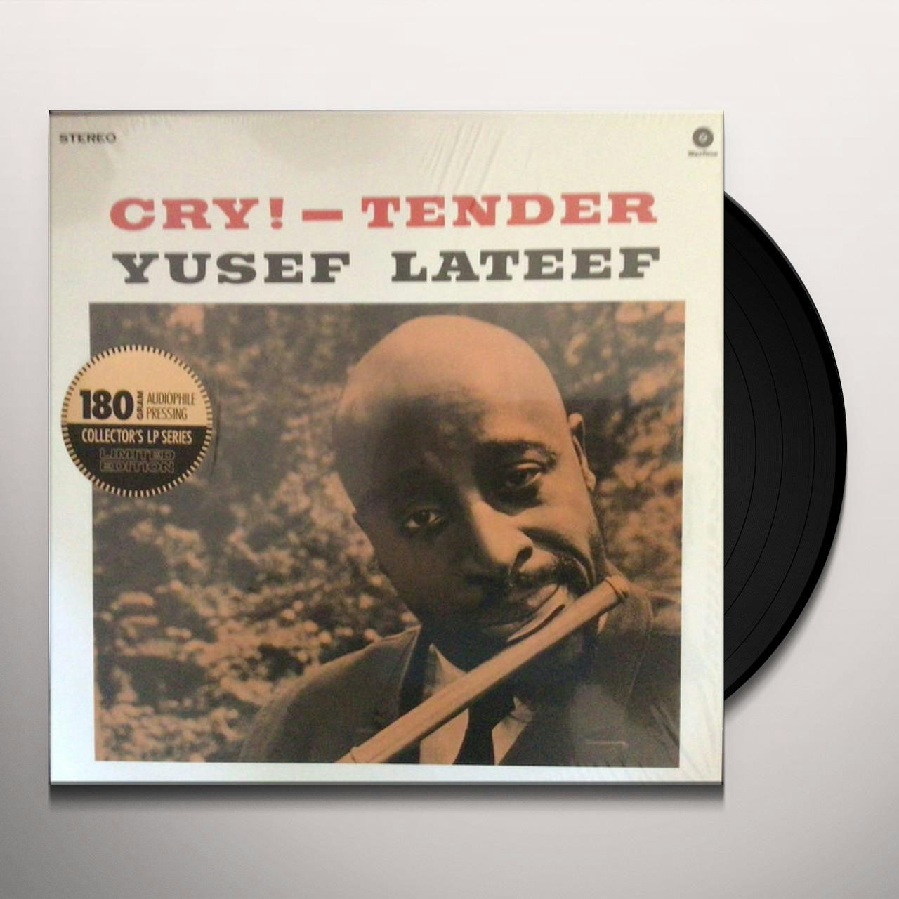 Yusef Lateef CRY! - TENDER Vinyl Record