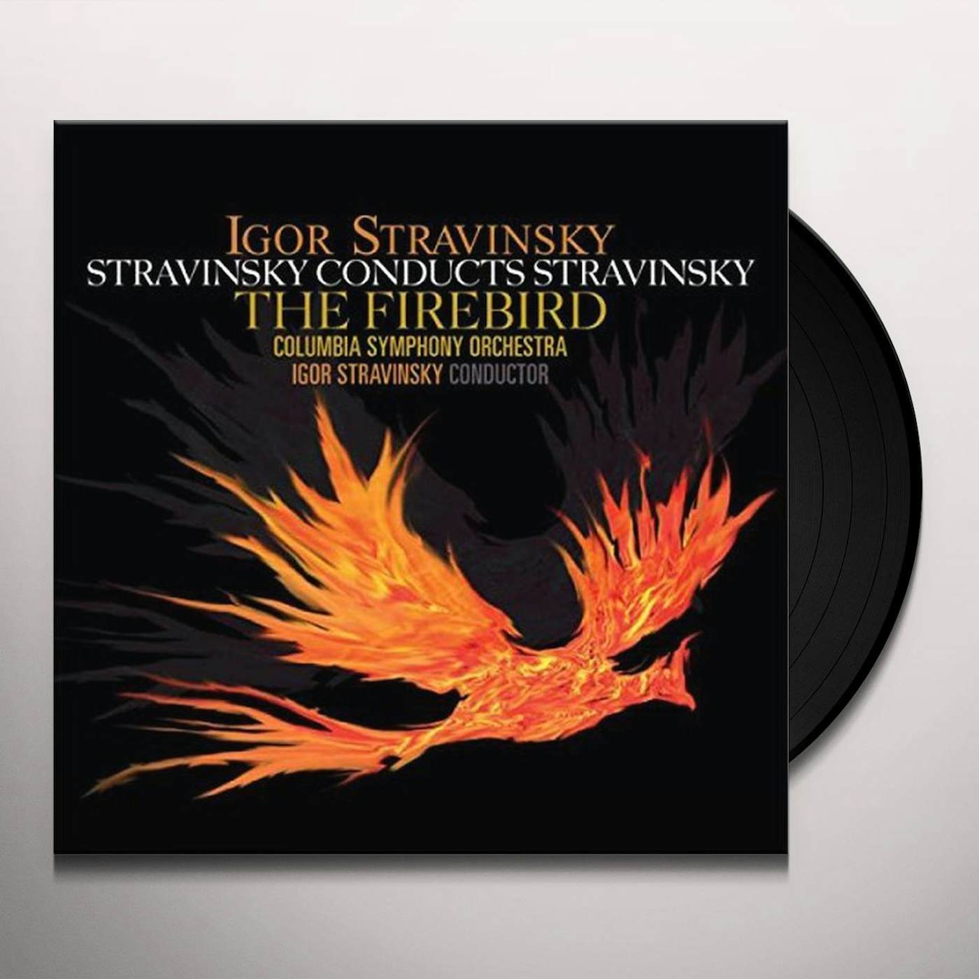 Igor Stravinsky CONDUCTS STRAVINSKY: FIREBIRD Vinyl Record