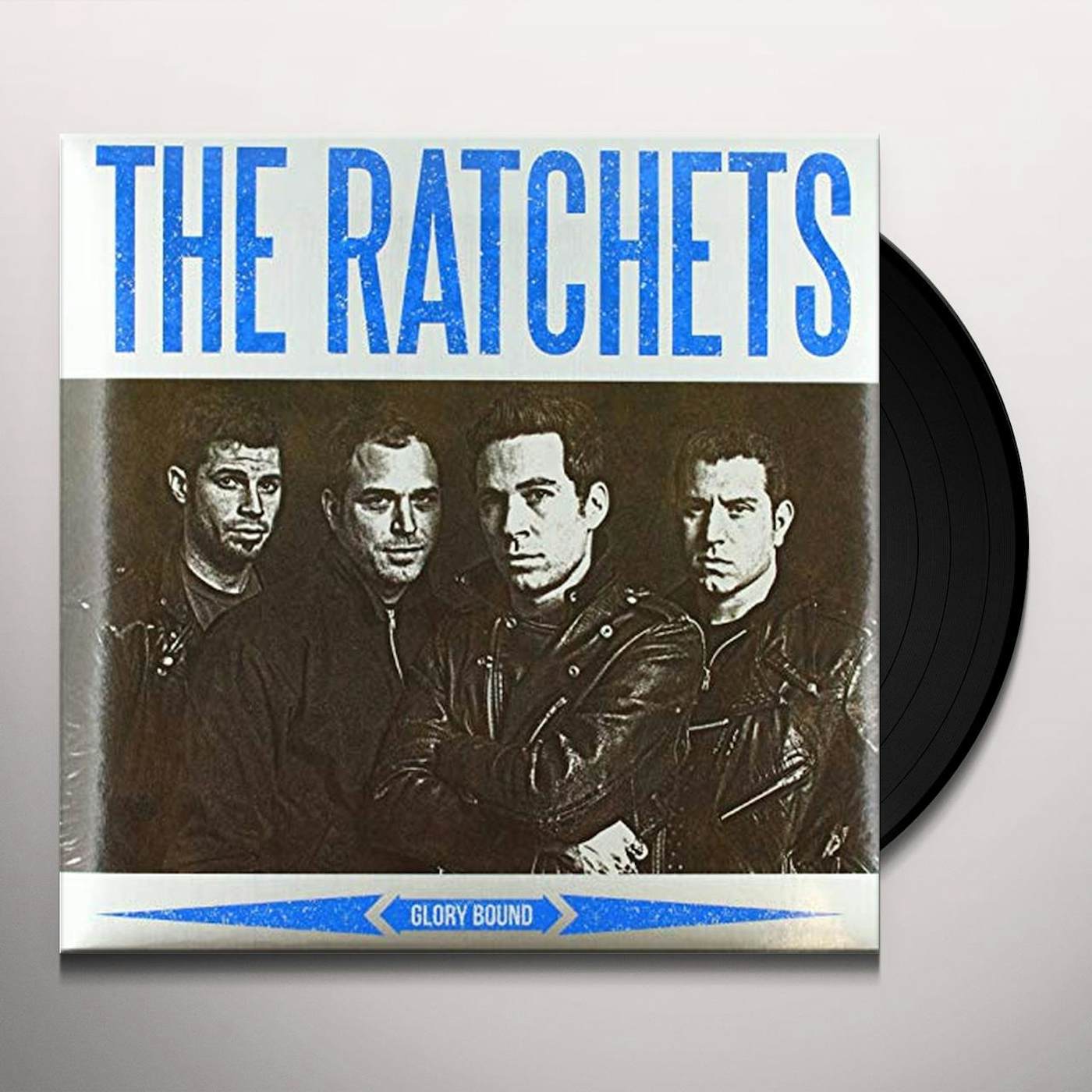 The Ratchets Glory Bound Vinyl Record