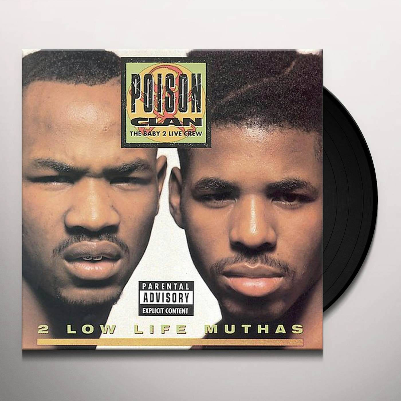 Poison Clan 2 LOW LIFE MUTHAS Vinyl Record