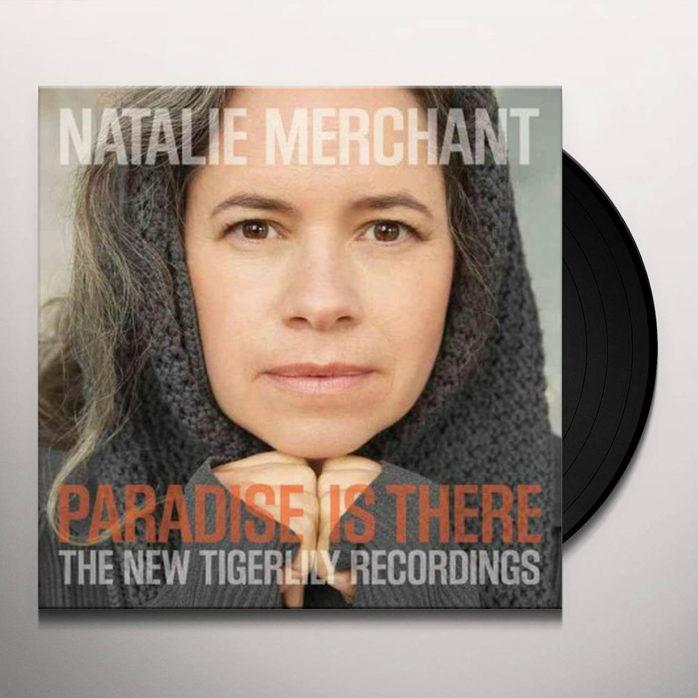 Natalie Merchant Paradise Is There: The New Tigerlily Recordings Vinyl Record