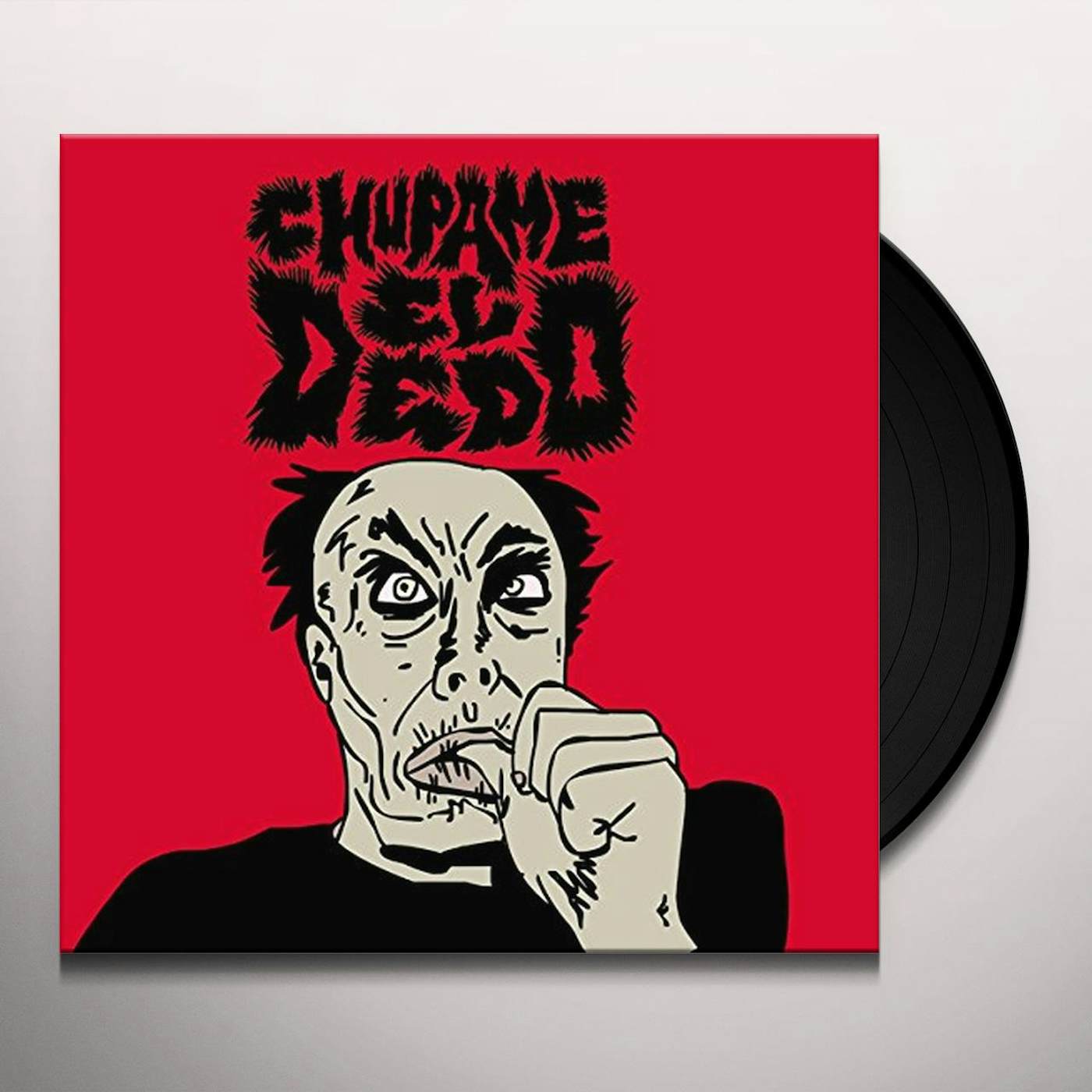 Chupame El Dedo Vinyl Record