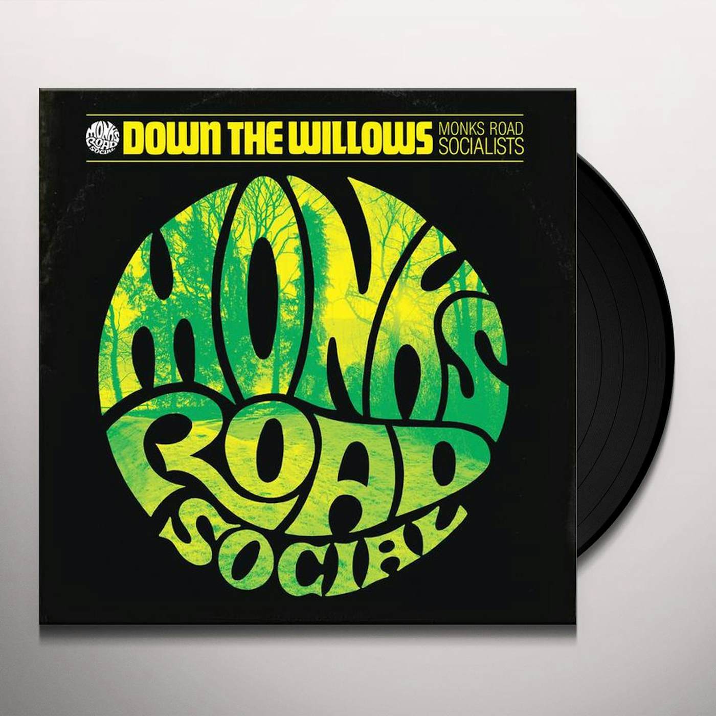 Monks Road Social DOWN THE WILLOW Vinyl Record