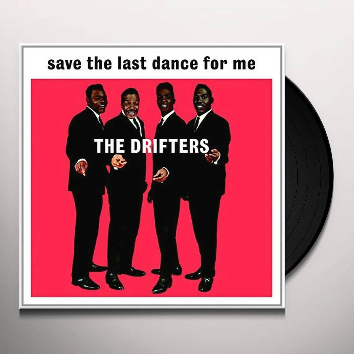 The Drifters Save the Last Dance for Me Vinyl Record
