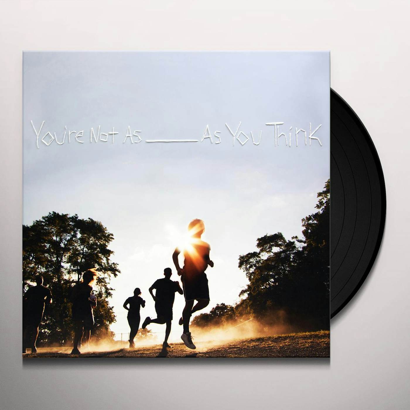 Sorority Noise YOU'RE NOT AS: AS YOU THINK Vinyl Record
