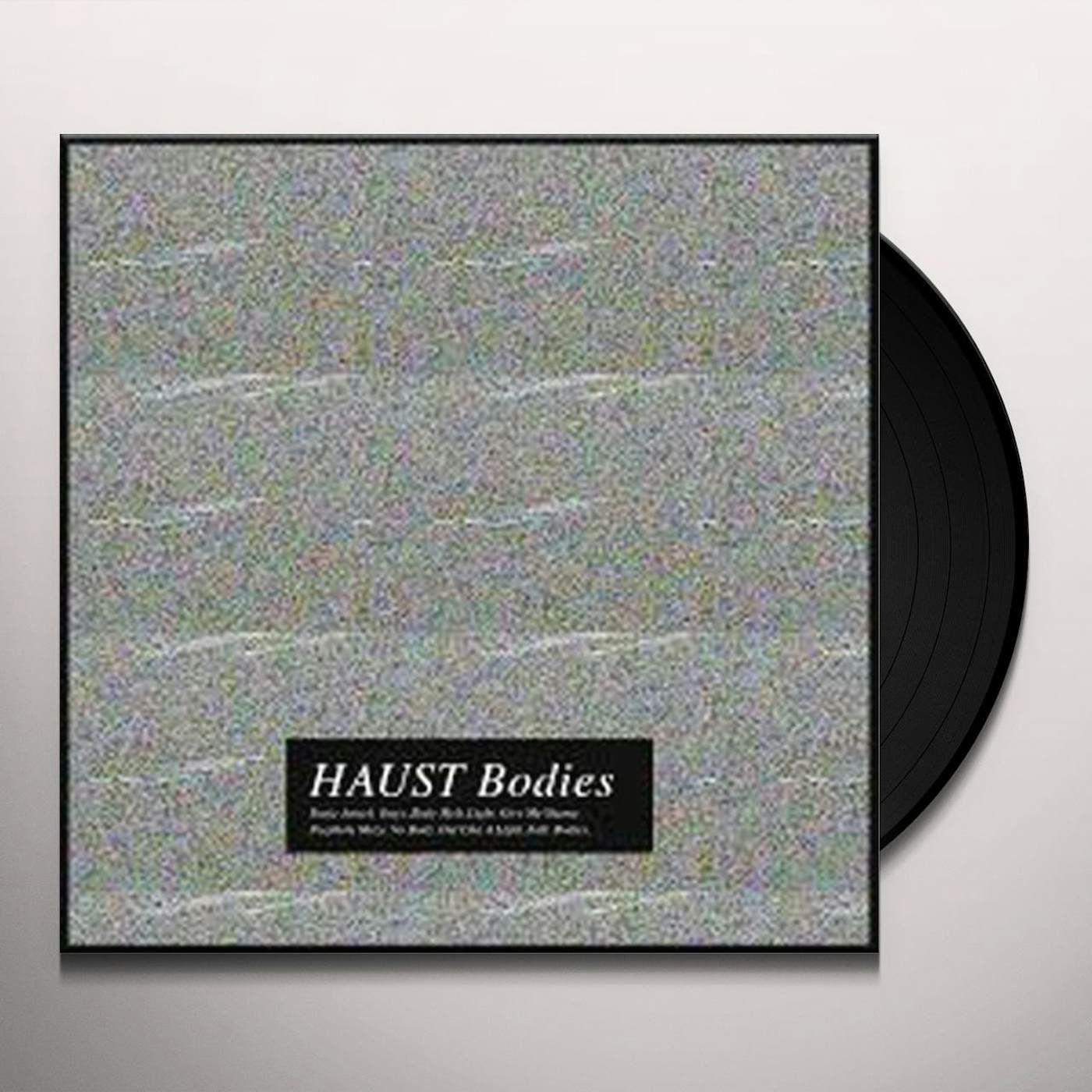 Haust Bodies Vinyl Record